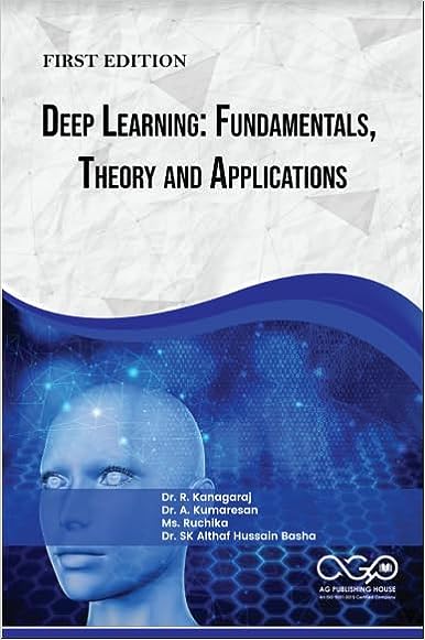 Deep Learning: Fundamentals, Theory and Applications