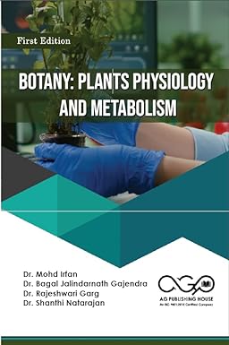 Botany: Plants Physiology And Metabolism