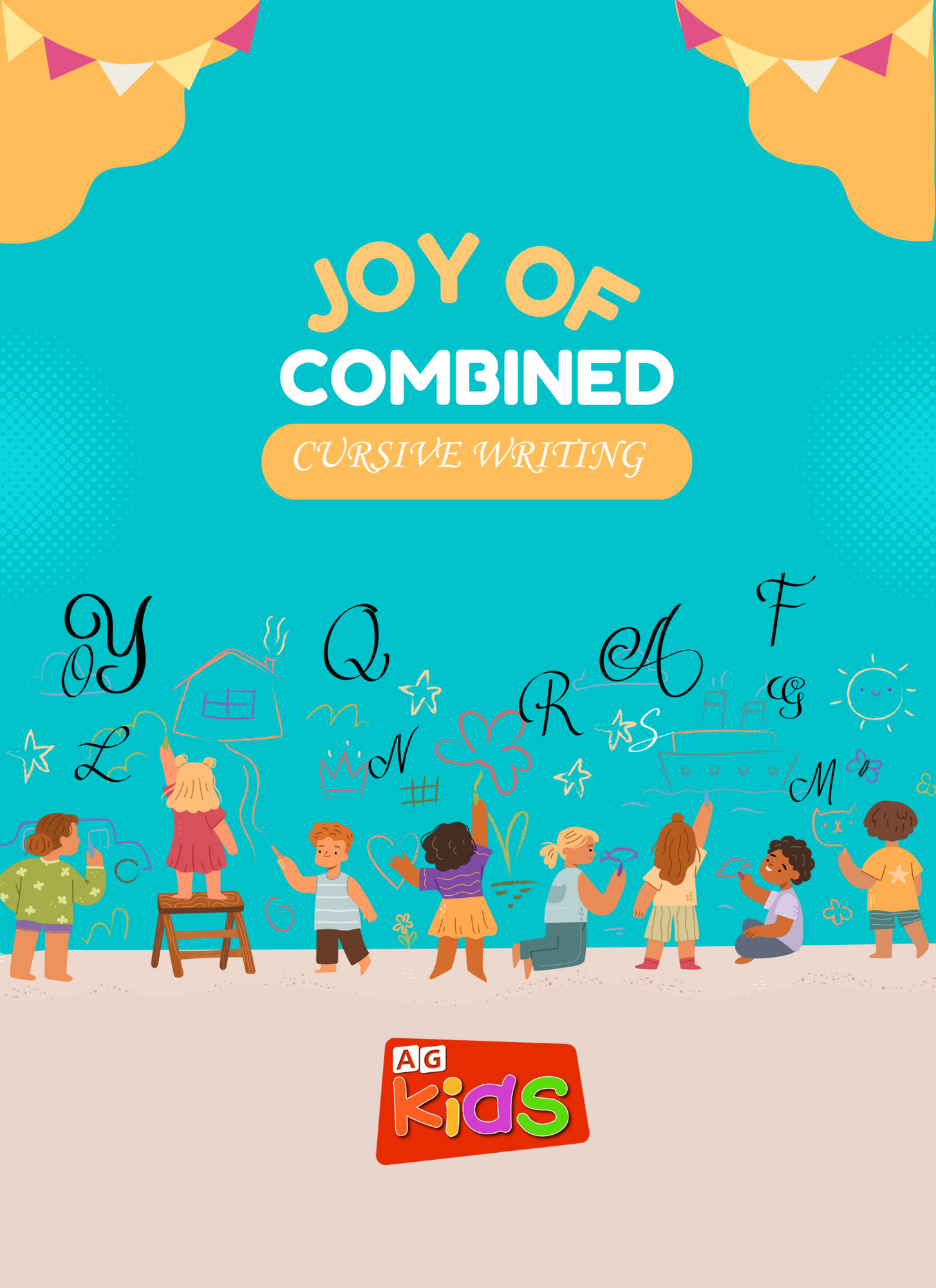 JOY OF COMBINED CURSIVE WRITING