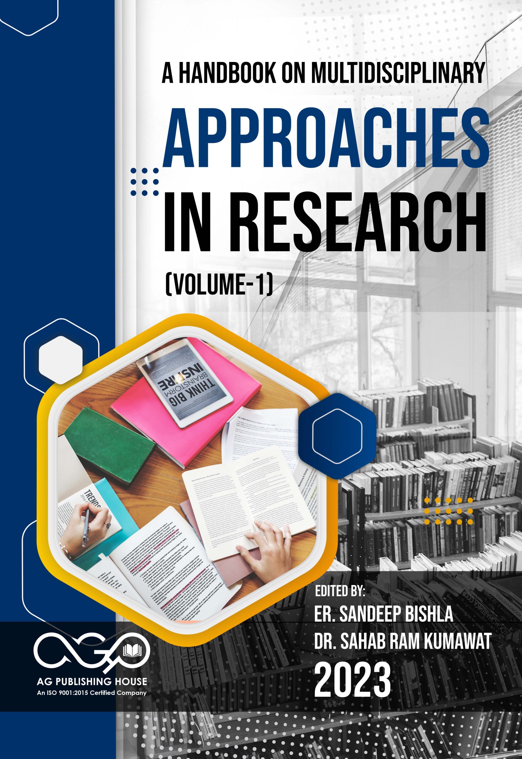 A Handbook On Multidisciplinary Approaches In Research (Volume-1)