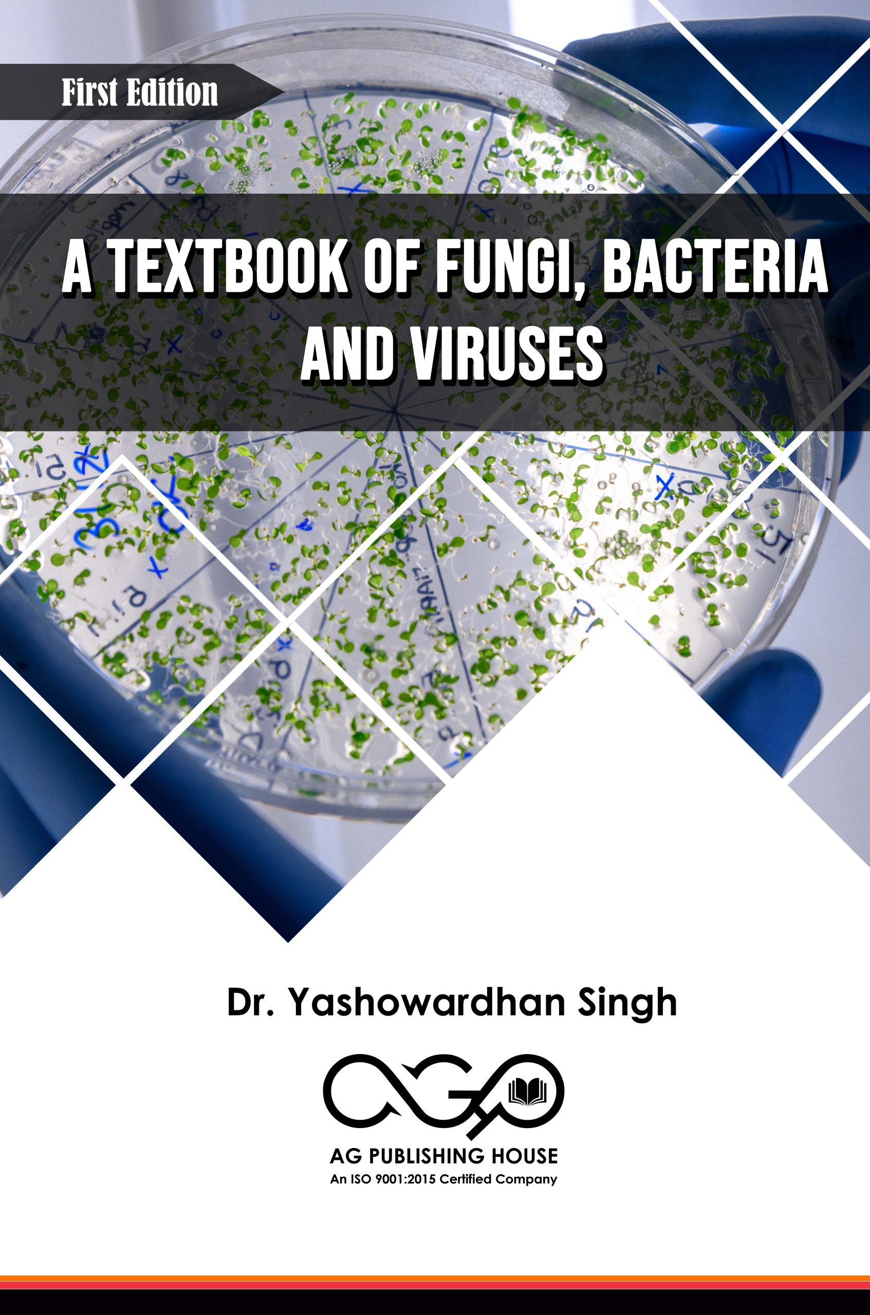 A Textbook Of Fungi, Bacteria And Viruses