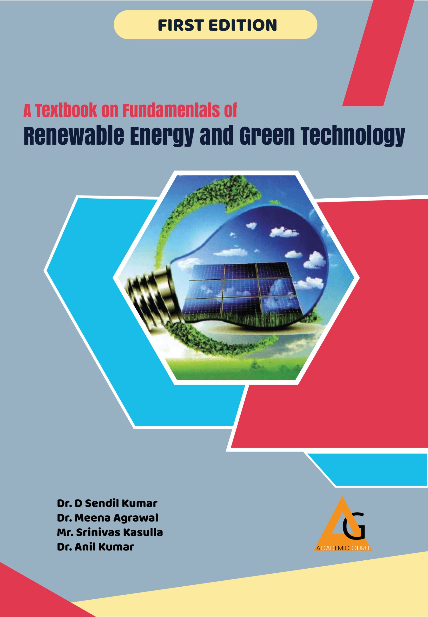 A Textbook on Fundamentals of Renewable Energy and Green Technology
