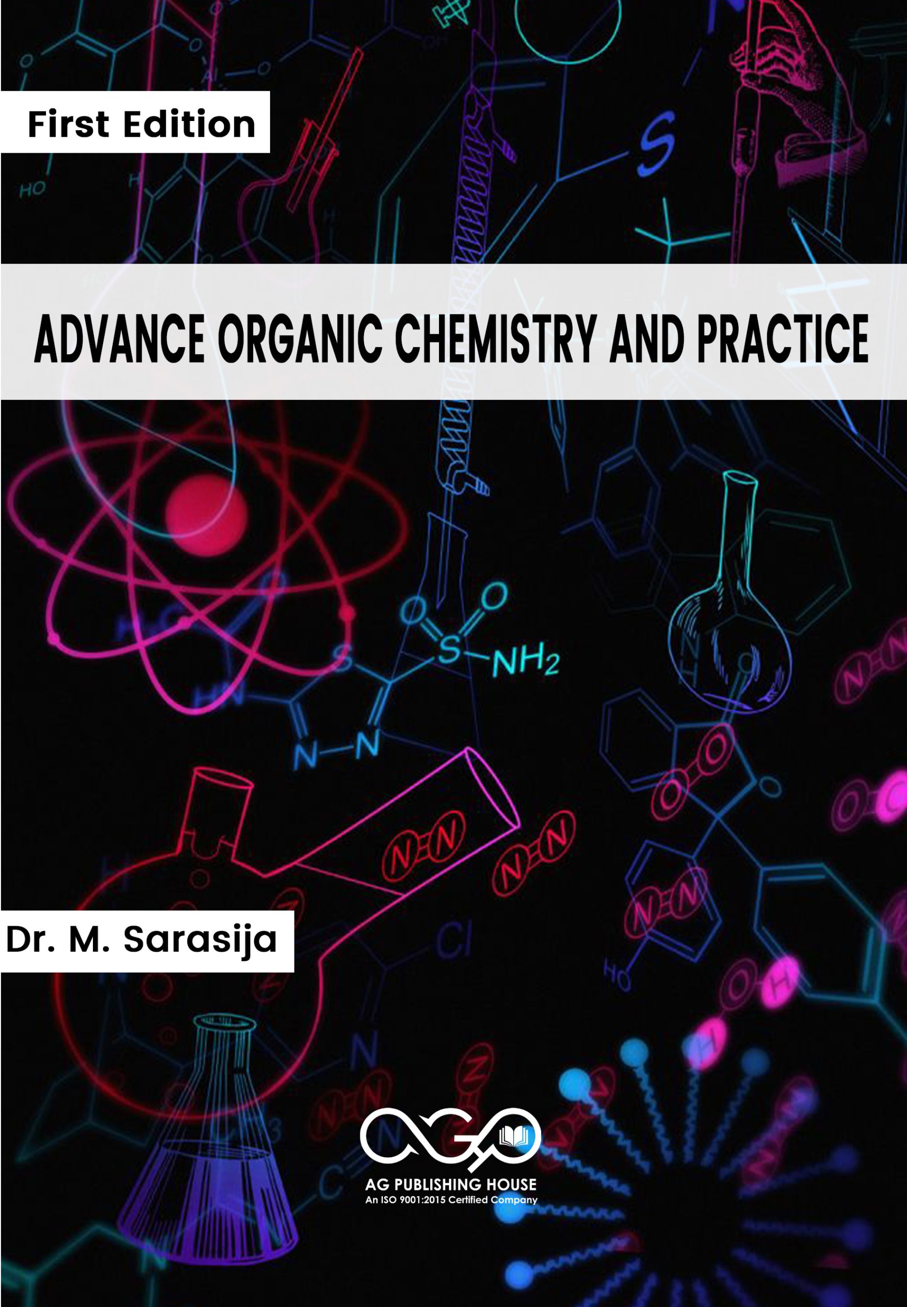 Advance Organic Chemistry and Practice