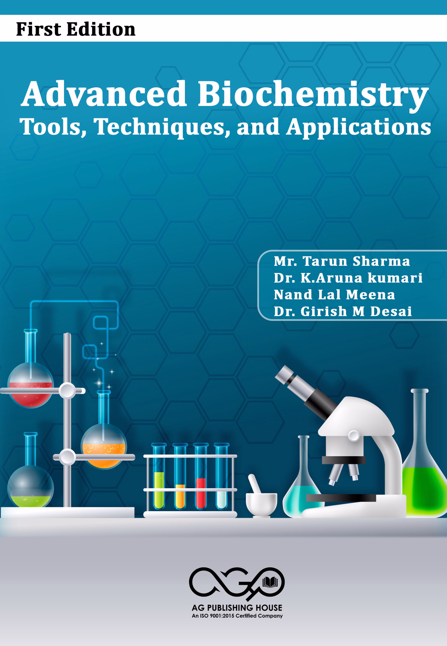 Advanced Biochemistry: Tools, Techniques, and Applications