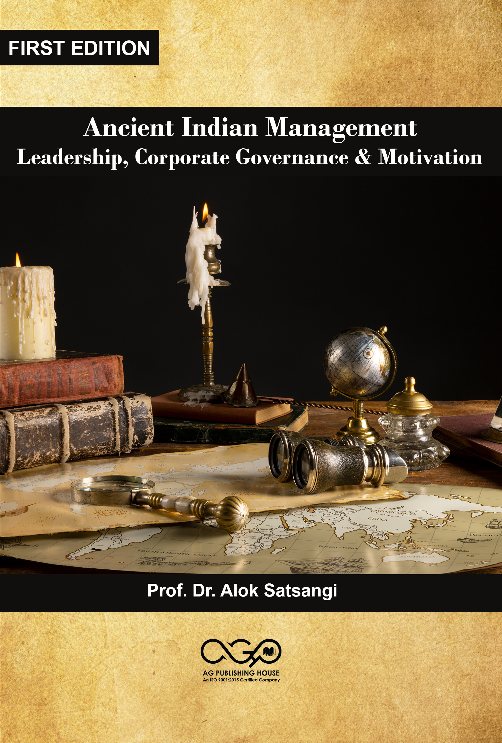 Ancient Indian Management: Leadership, Corporate Governance & Motivation