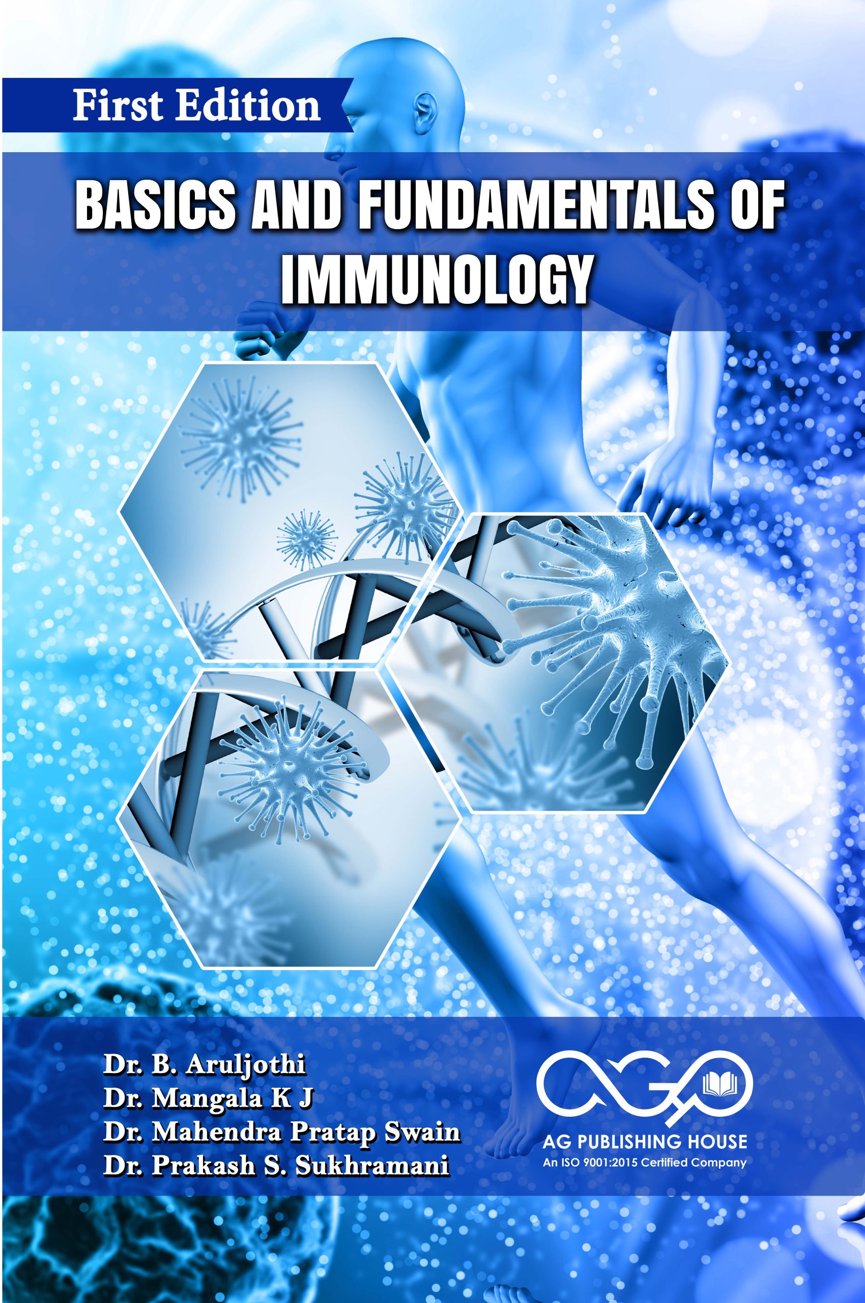 Basics and Fundamentals of Immunology