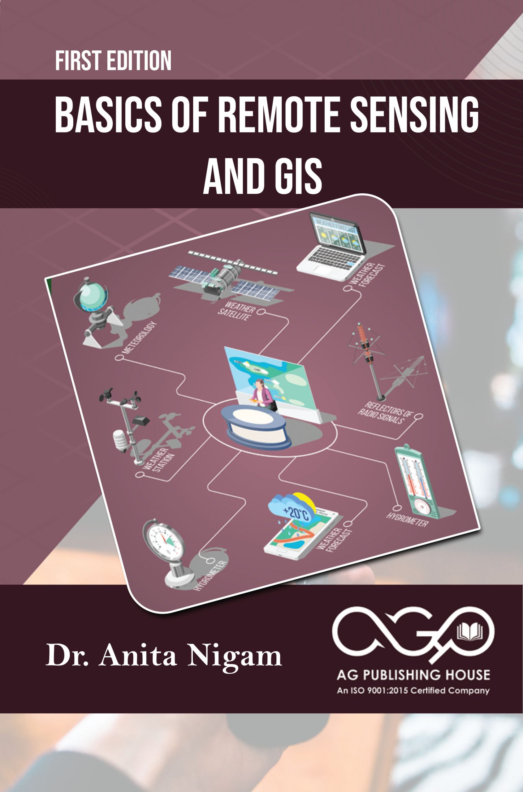 Basics of Remote Sensing and GIS