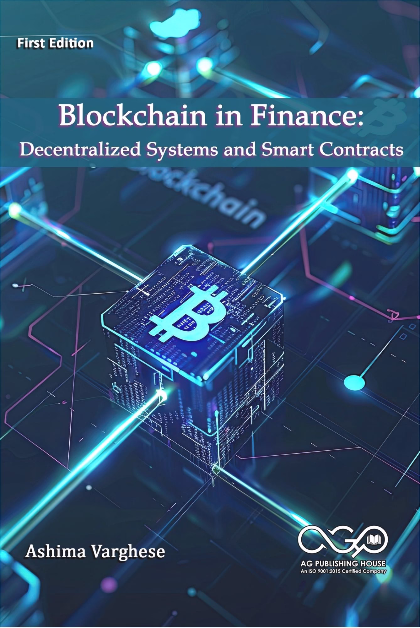 Blockchain in Finance: Decentralized Systems and Smart Contracts | AGPH Books
