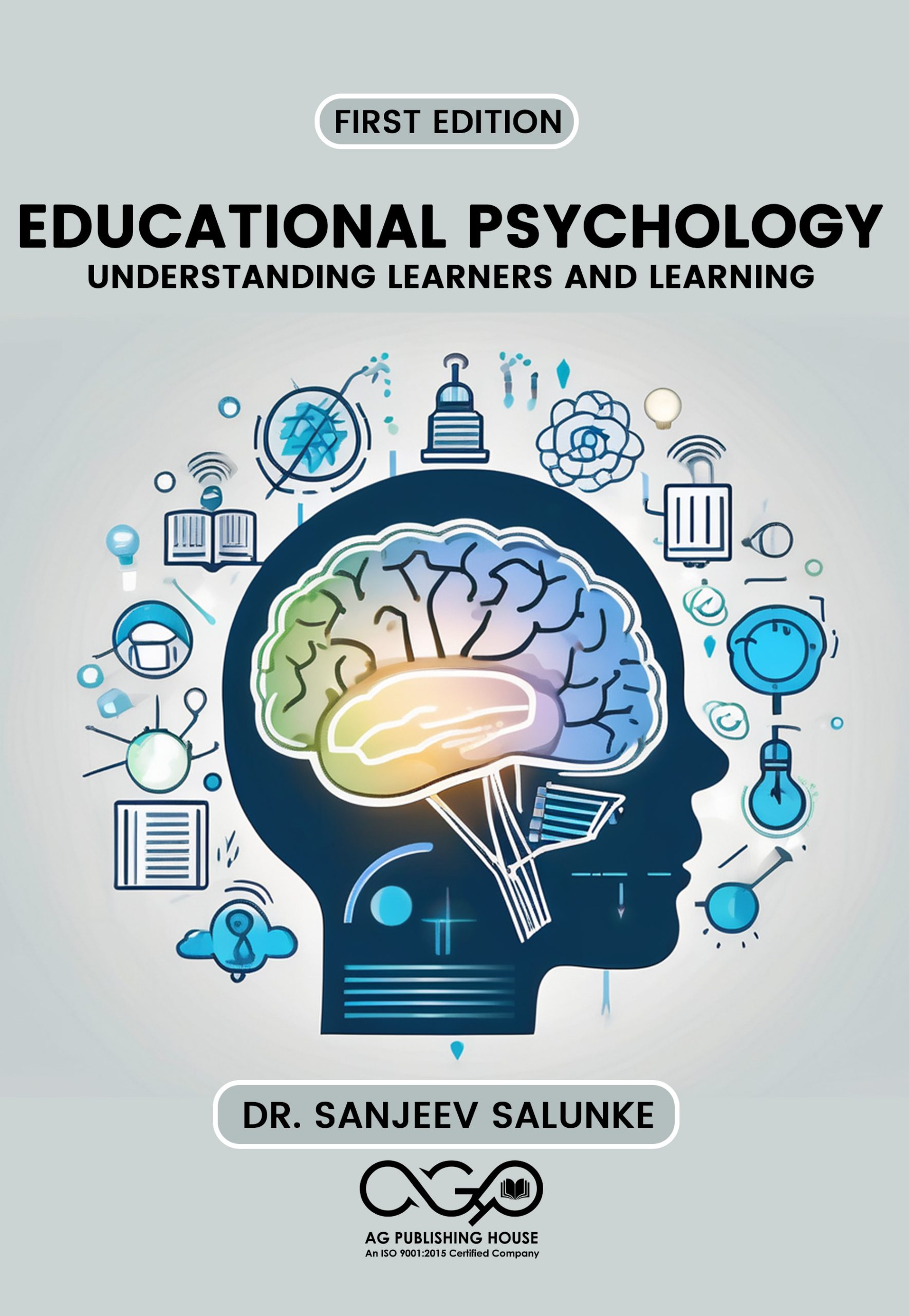 Educational Psychology: Understanding Learners and Learning