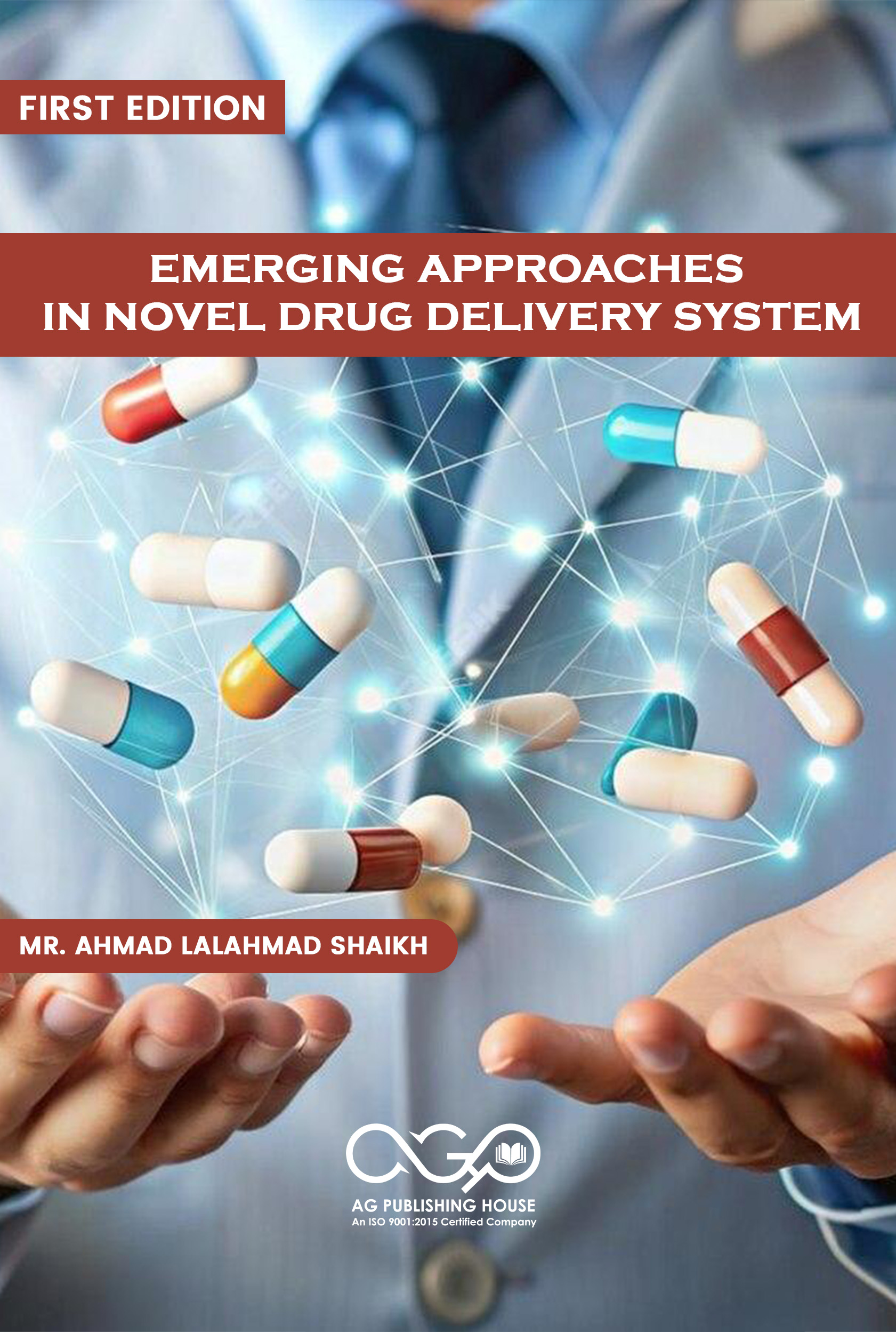 Emerging Approaches in Novel Drug Delivery System