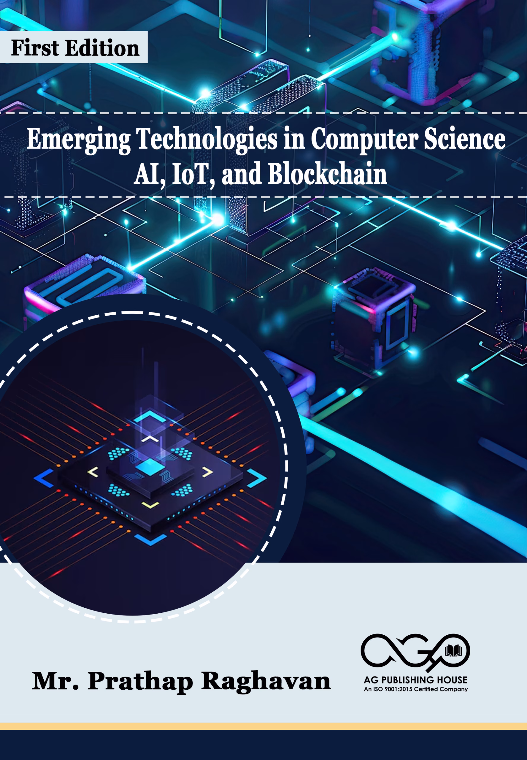 Emerging Technologies in Computer Science: AI, IoT, and Blockchain