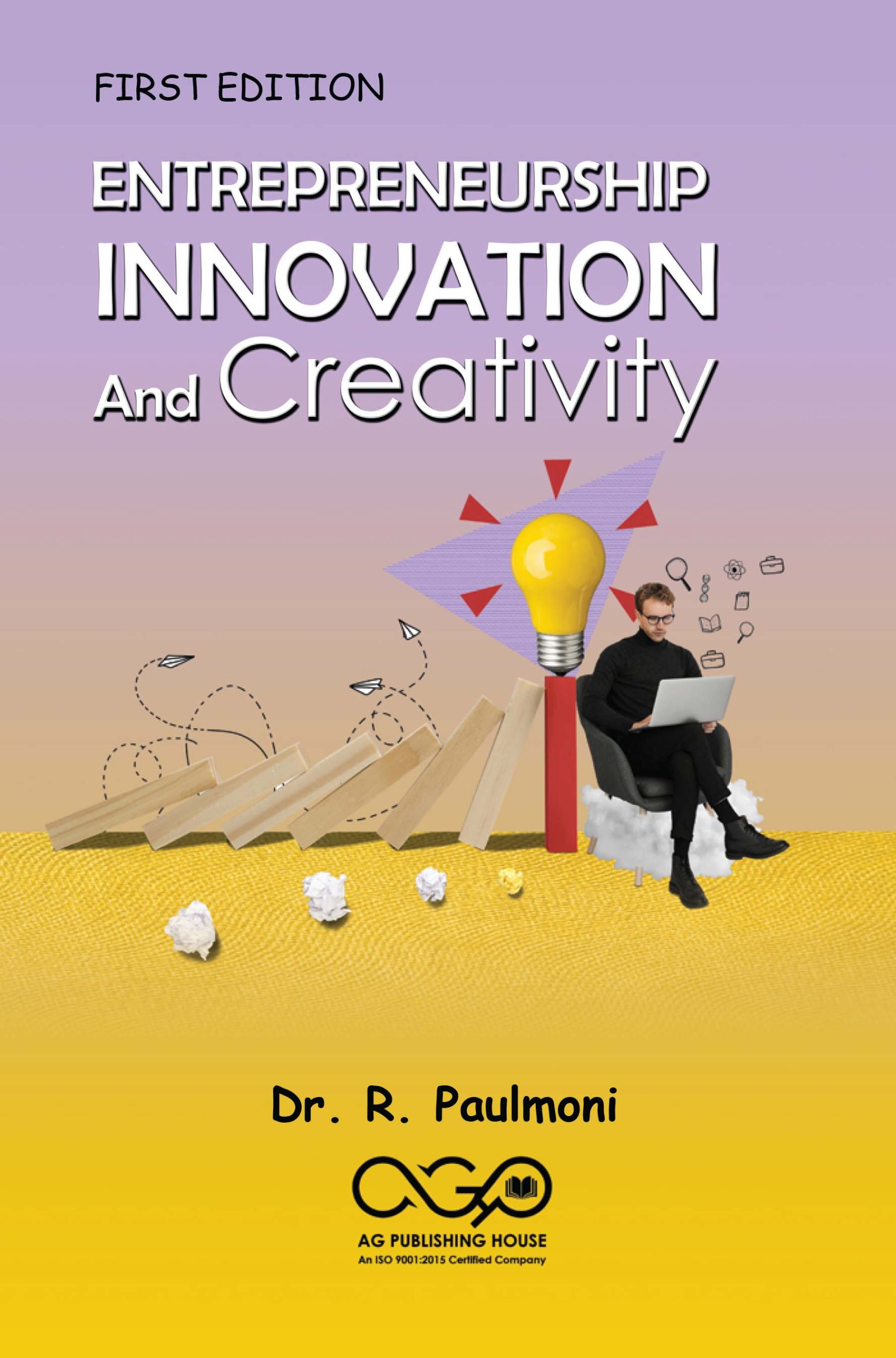 Entrepreneurship, Innovation And Creativity