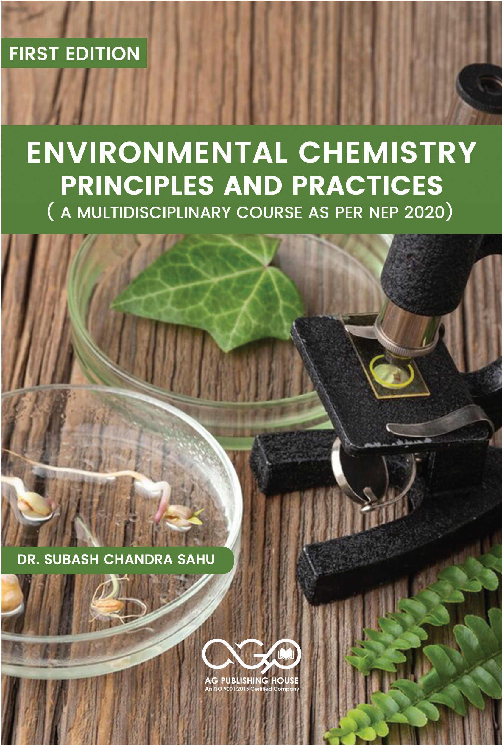 Environmental Chemistry: Principles and Practices