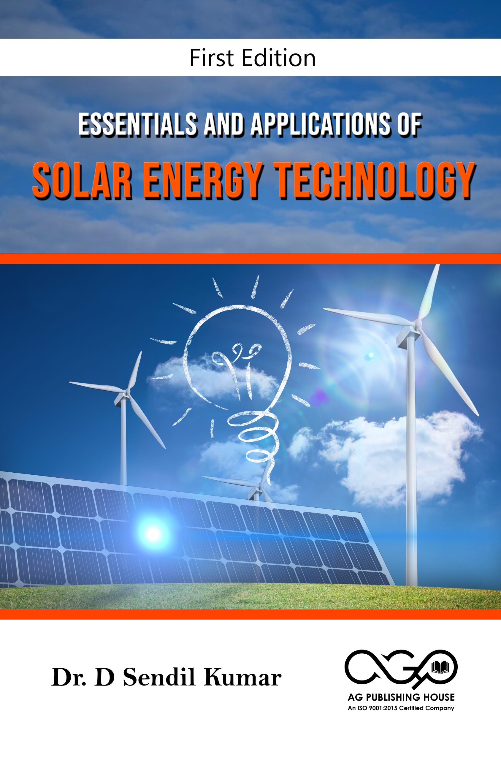 Essentials And Applications Of Solar Energy Technology