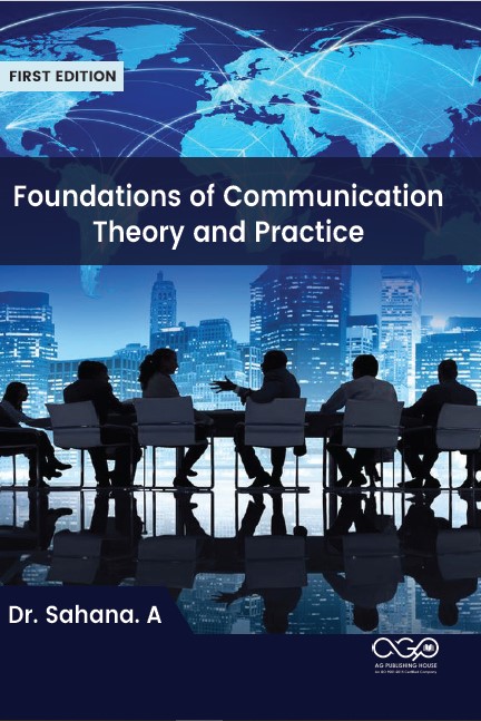 Foundations of Communication: Theory and Practice
