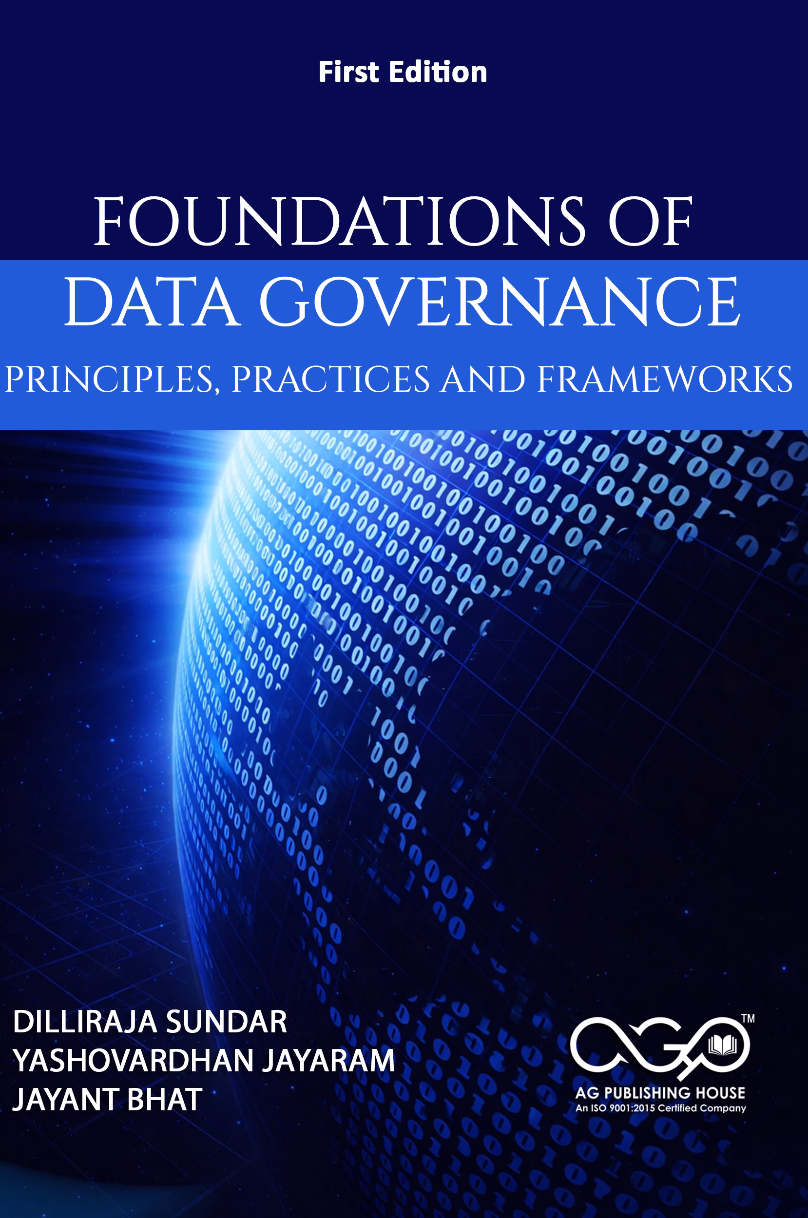 Foundations of Data Governance: Principles, Practices and Frameworks | Governing Data in the AI Era | AGPH Books