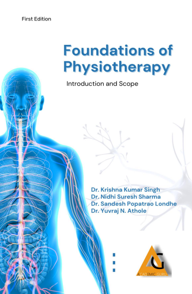 Foundations of Physiotherapy- Introduction and Scope