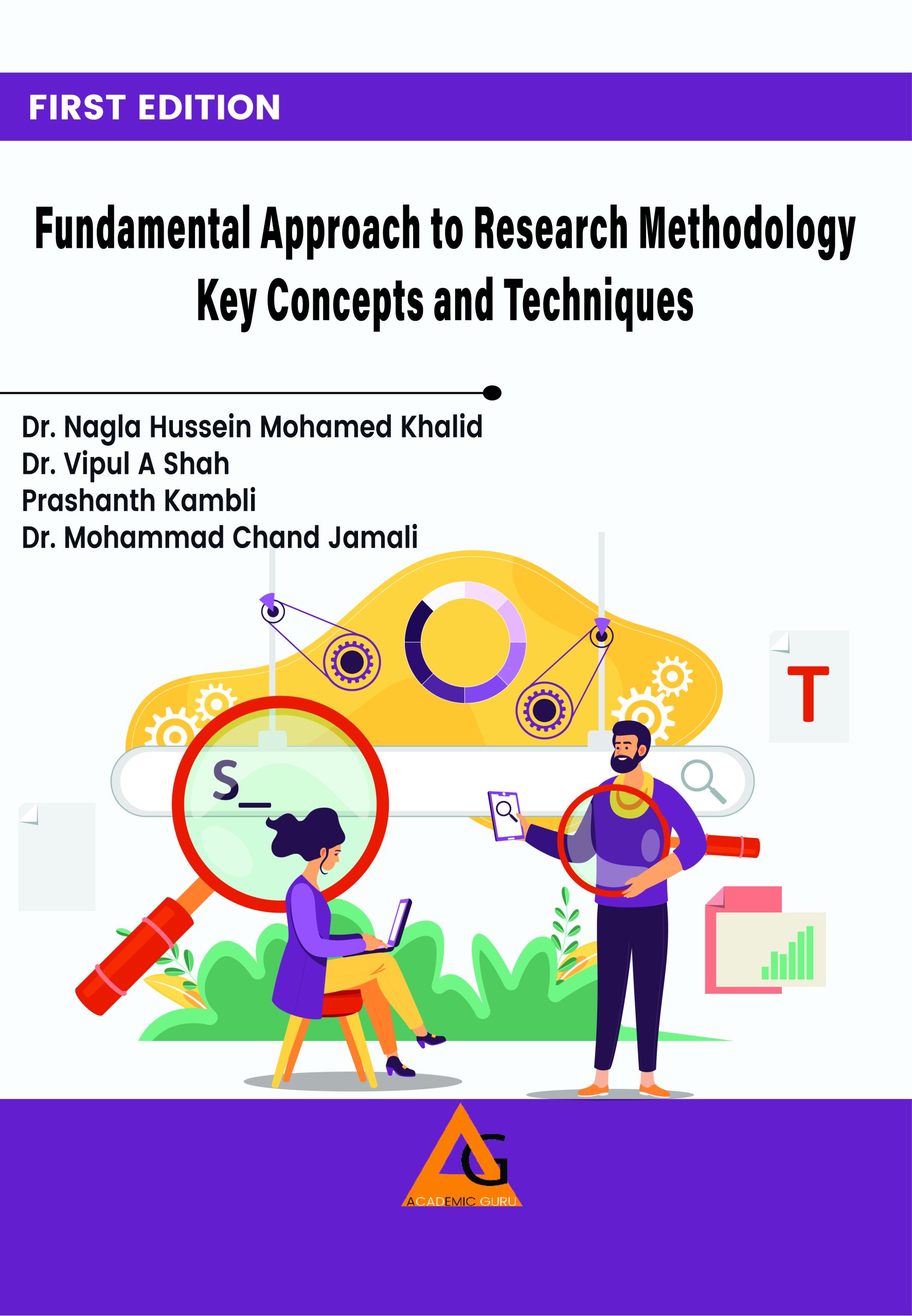 Fundamental Approach to Research Methodology: Key Concepts and Techniques