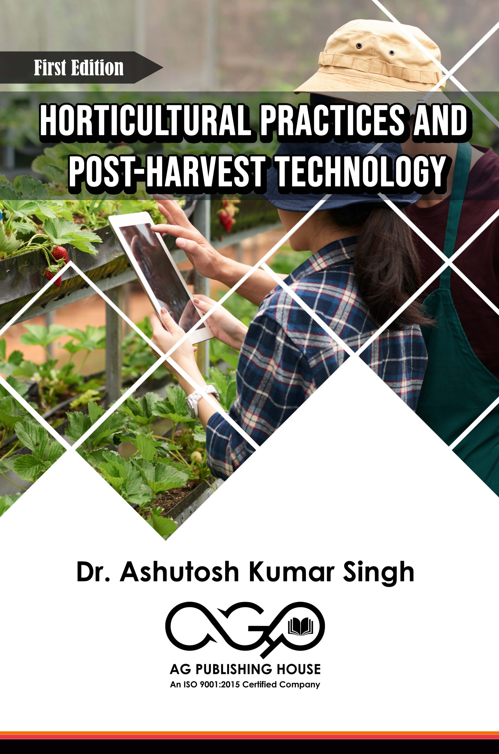 Horticultural Practices And Post-Harvest Technology