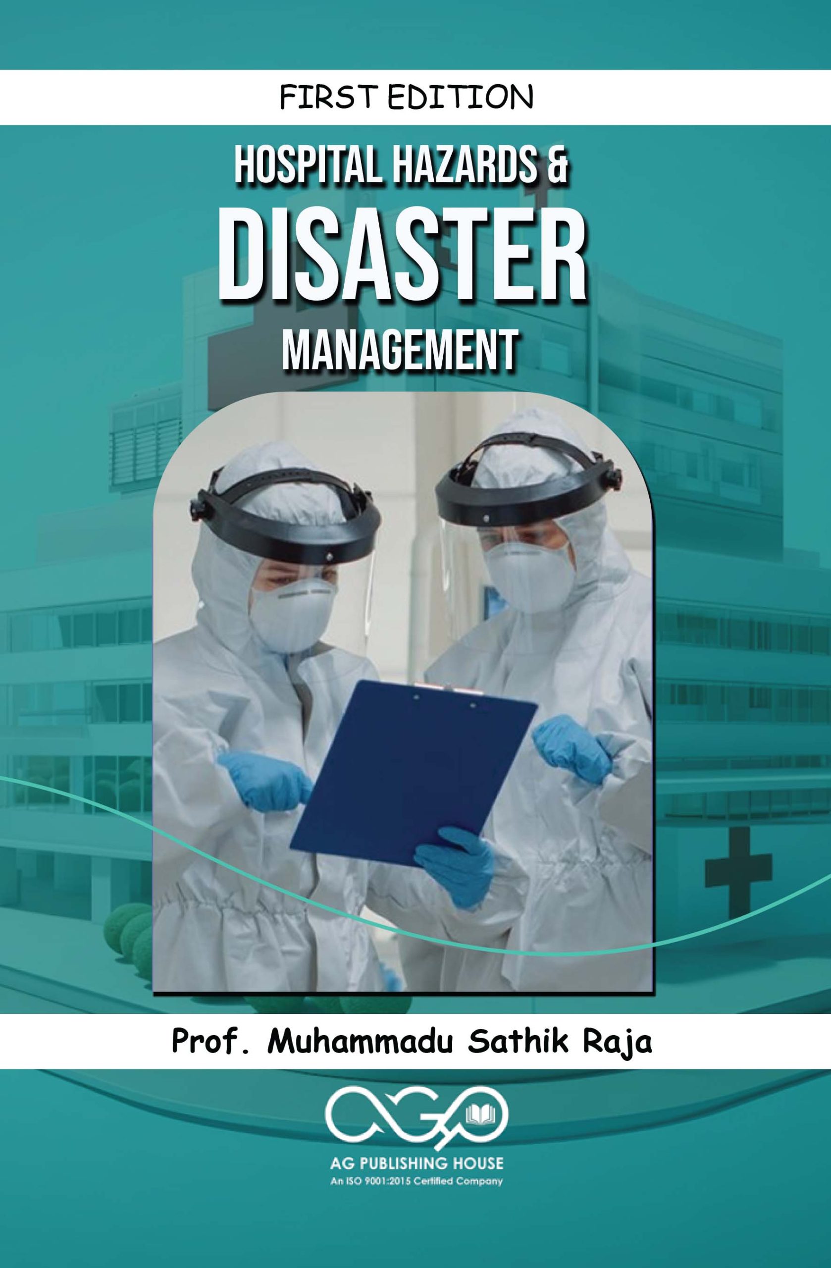 Hospital Hazards & Disaster Management