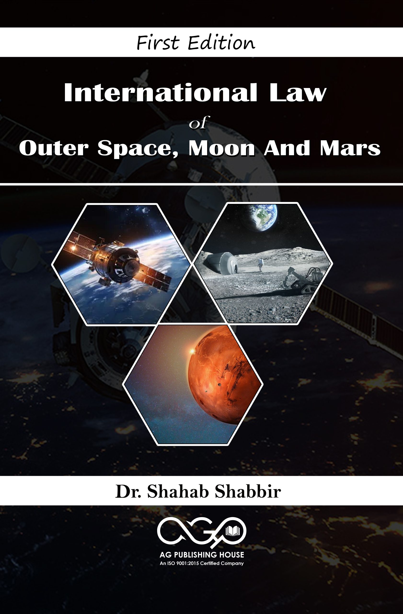 International Law Of Outer Space, Moon And Mars