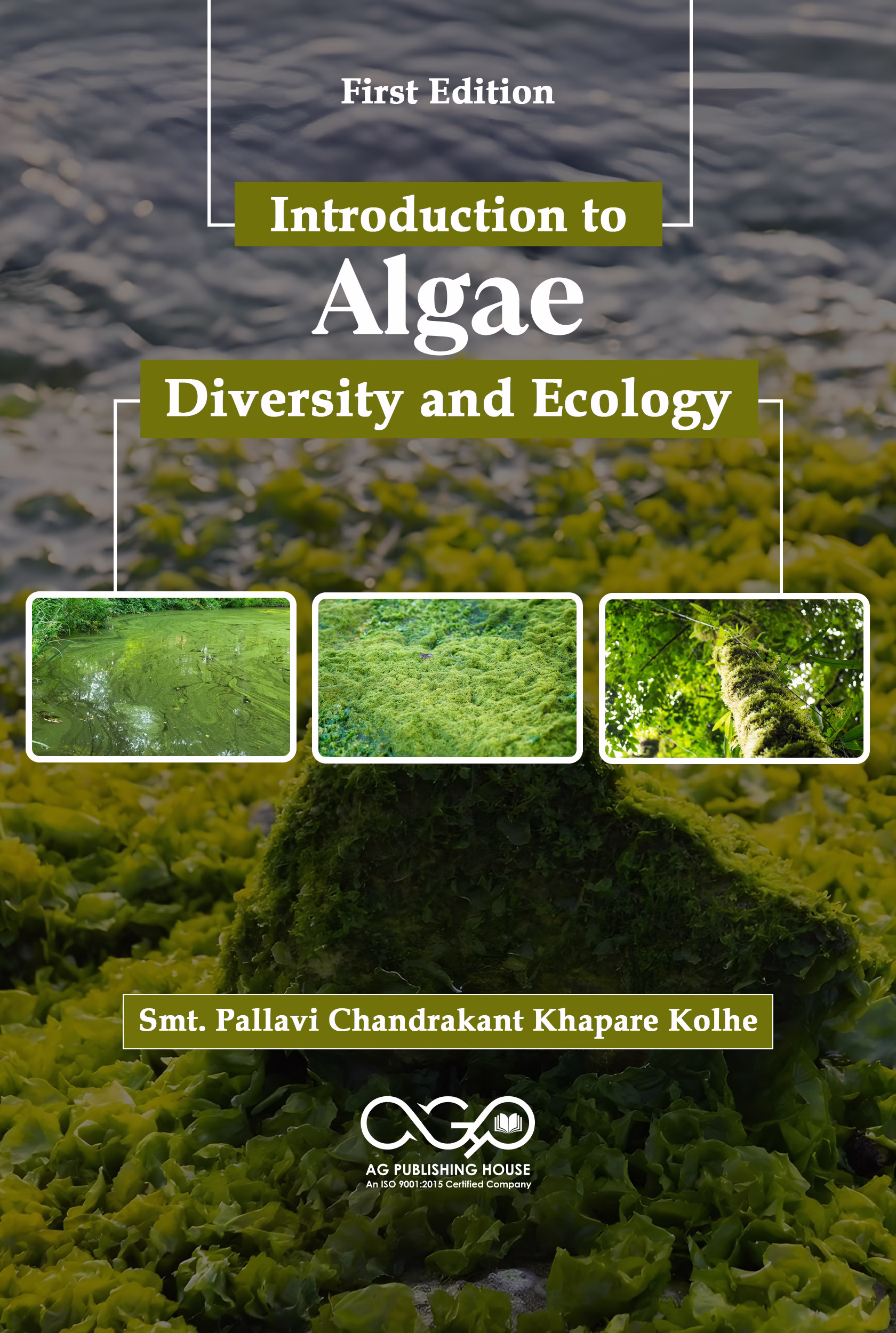 Introduction to Algae: Diversity and Ecology