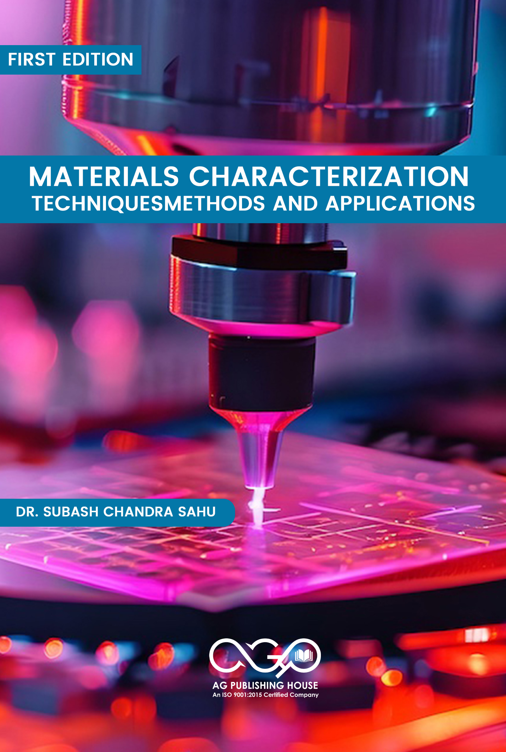 Materials Characterization Techniques: Methods and Applications