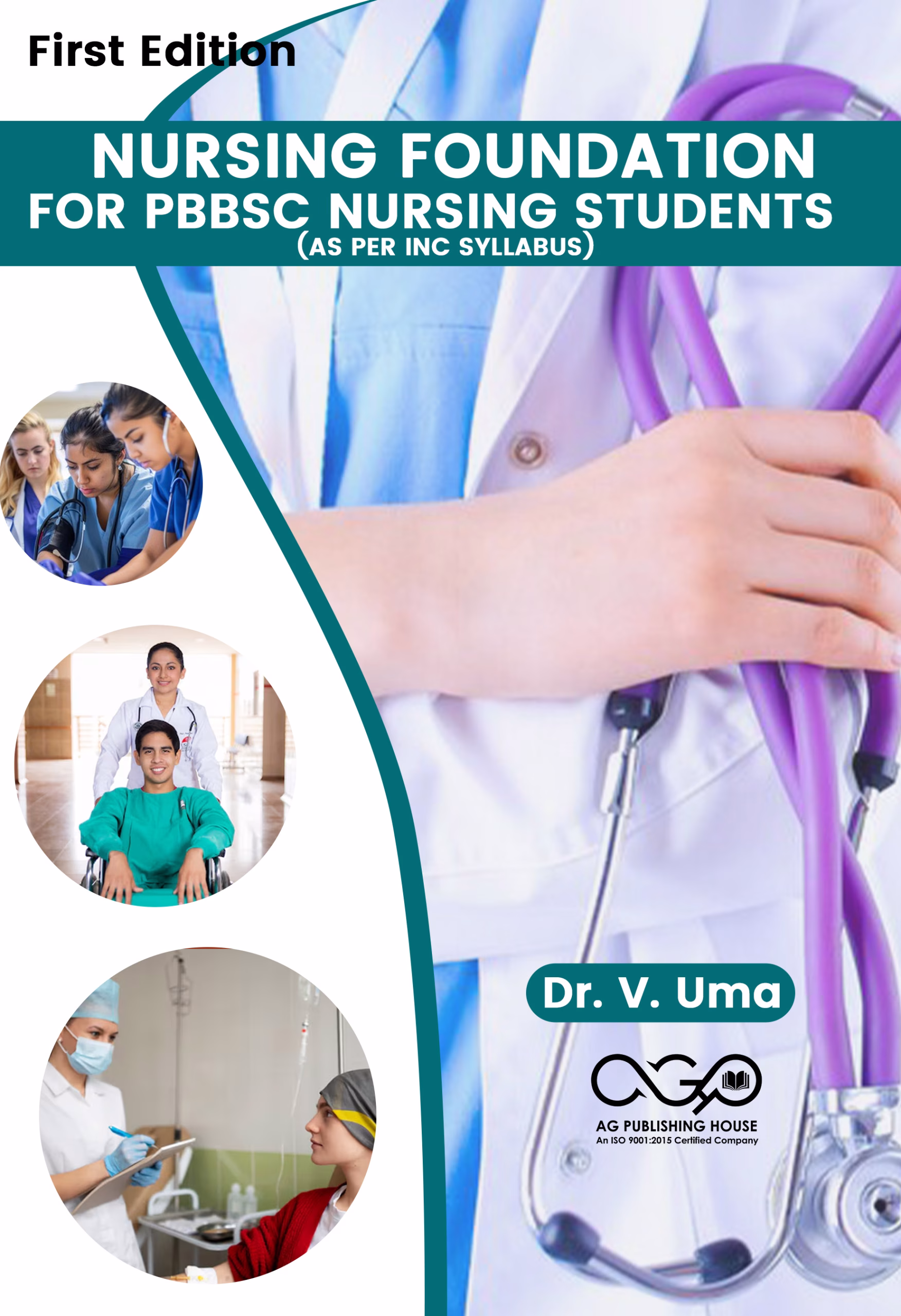 Nursing Foundation for PBBSC Nursing Students (As Per INC Syllabus)