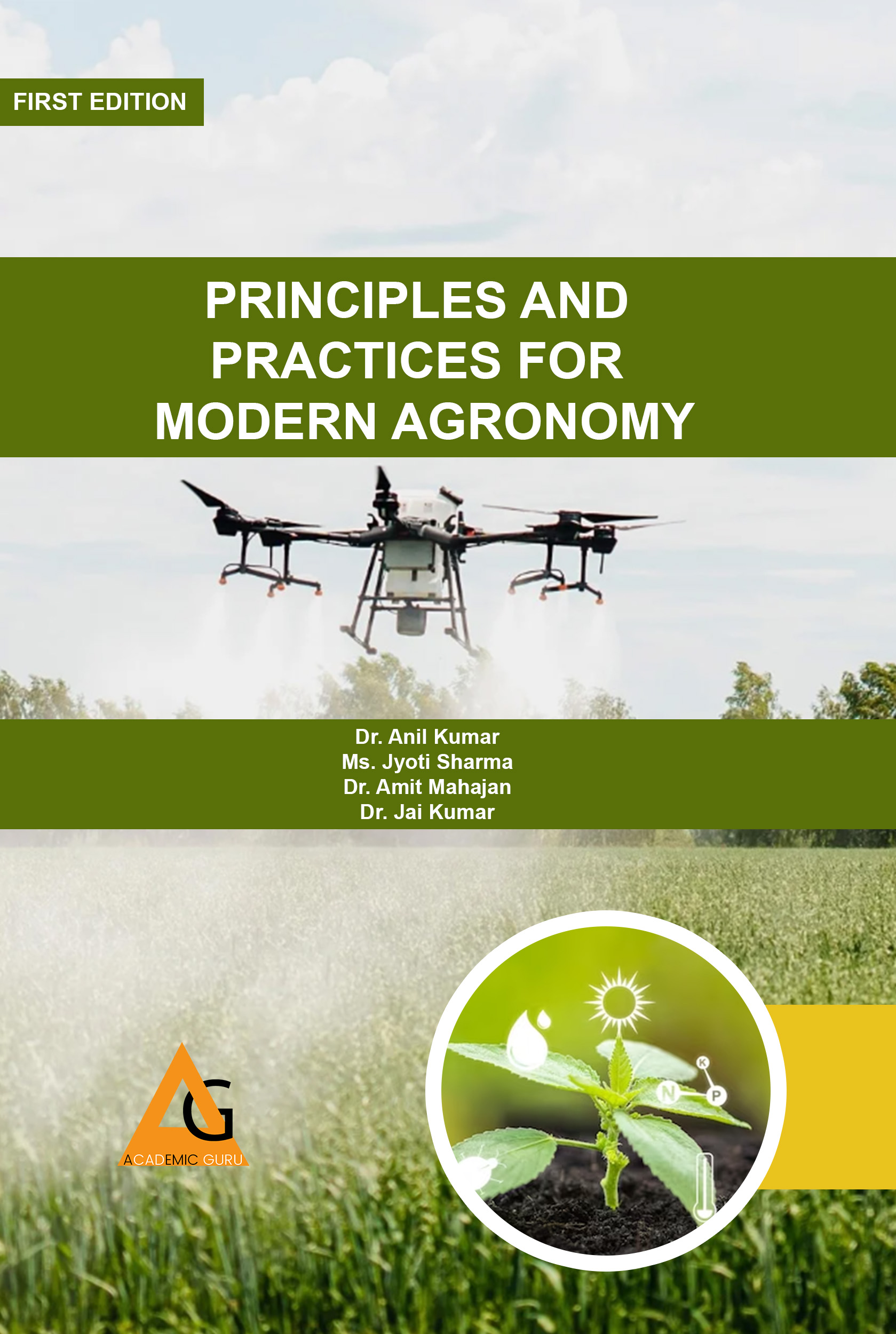 Principles and Practices For Modern Agronomy