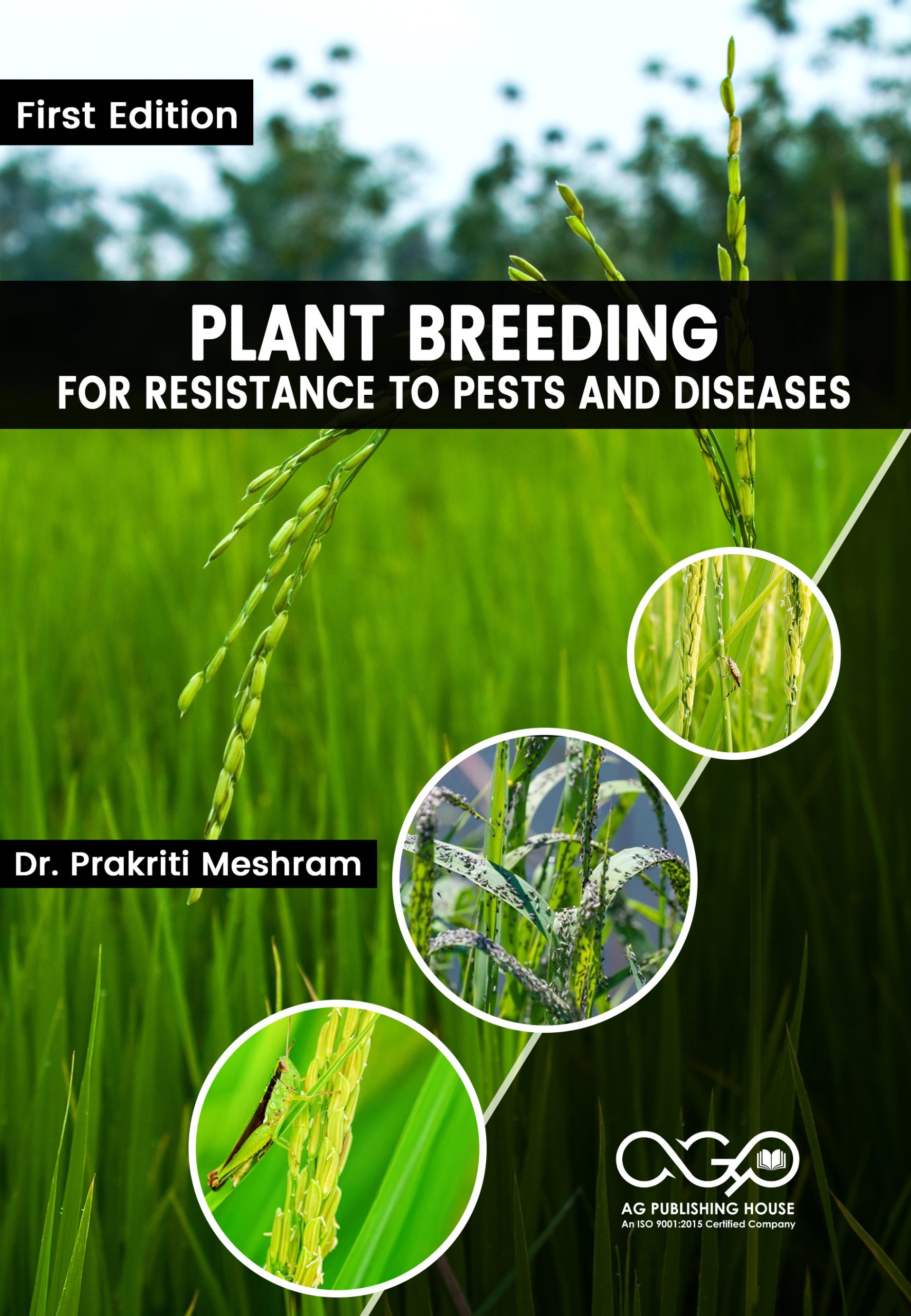 Plant Breeding for Resistance to Pests and Diseases