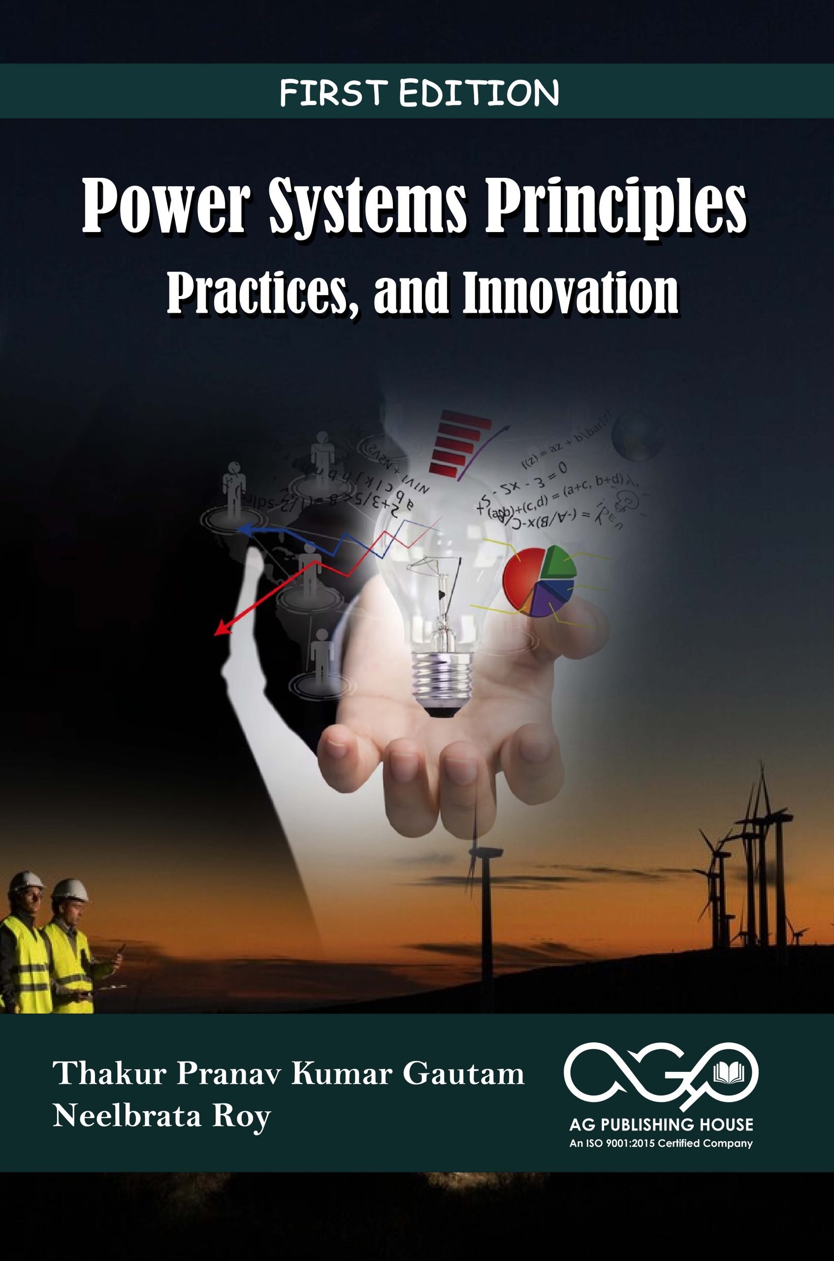 Power Systems: Principles, Practices, and Innovation