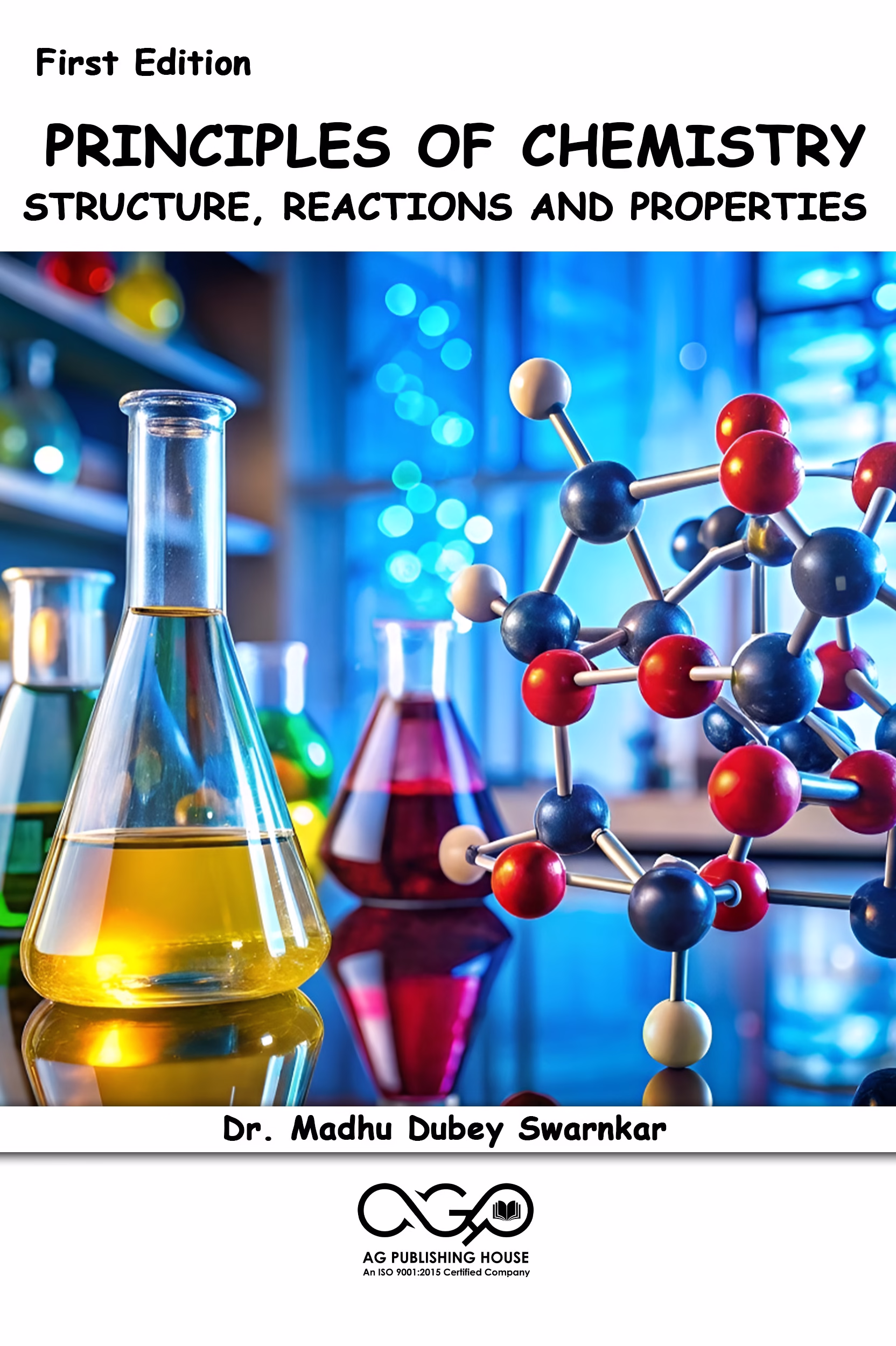 Principles of Chemistry: Structure, Reactions, and Properties