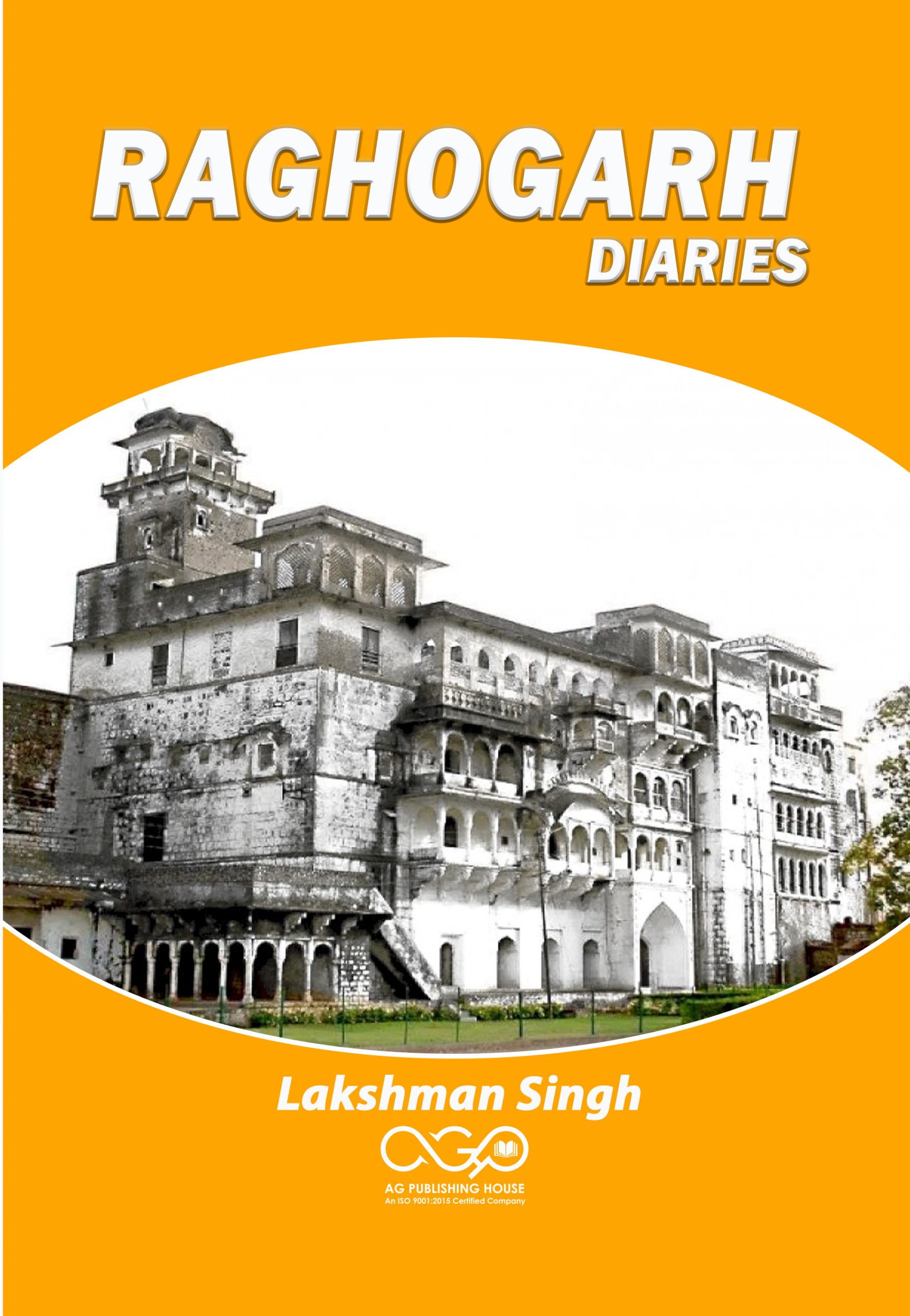 Raghogarh Diaries