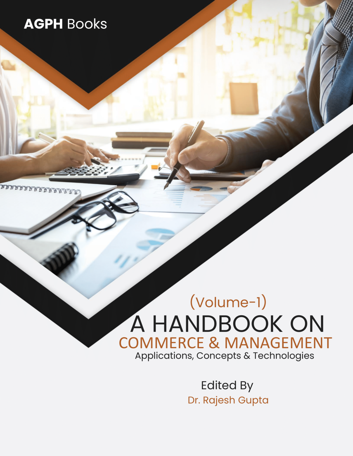 A Handbook On Commerce & Management : Applications, Concepts & Technologies (Volume-1)