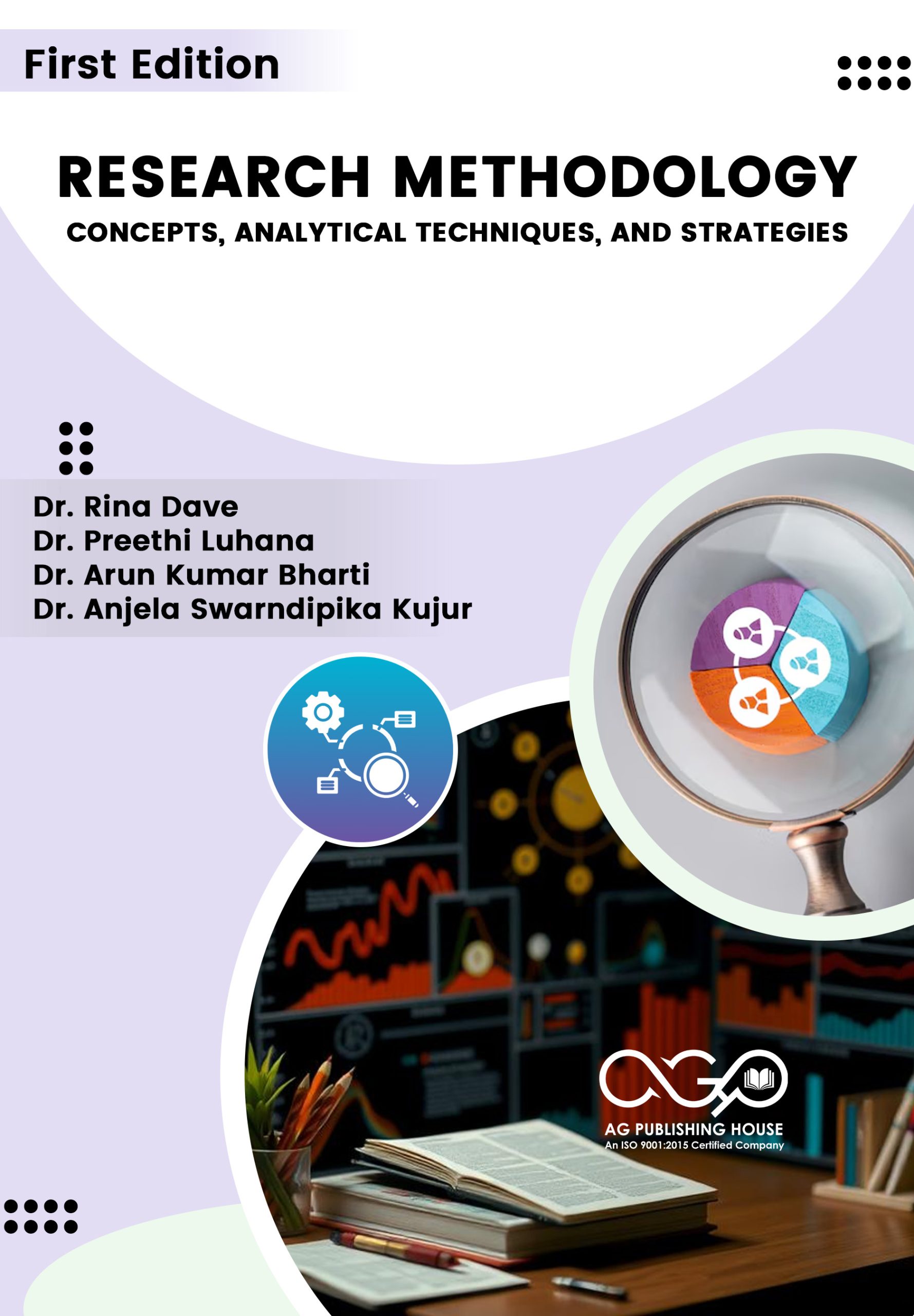 Research Methodology: Concepts, Analytical Techniques, and Strategies