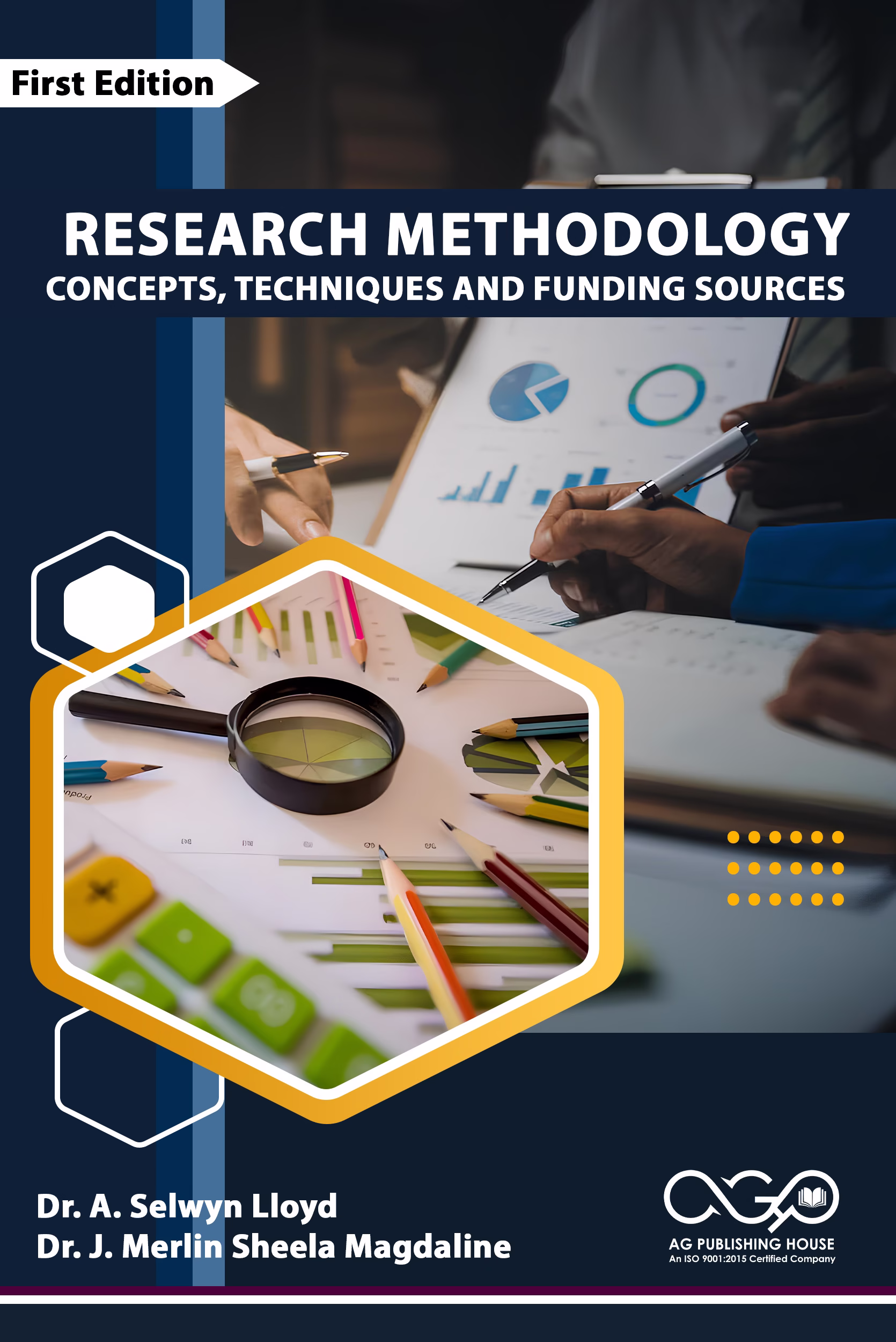 Research Methodology: Concepts, Techniques, and Funding Sources