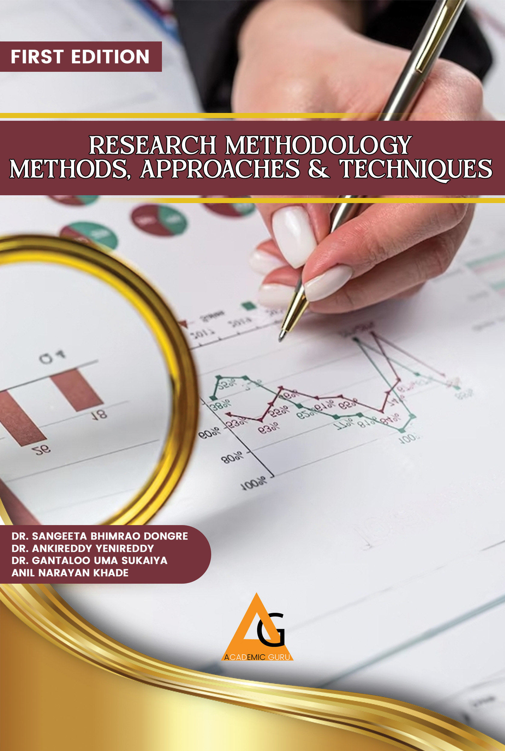 Research Methodology- Methods, Approaches & Techniques