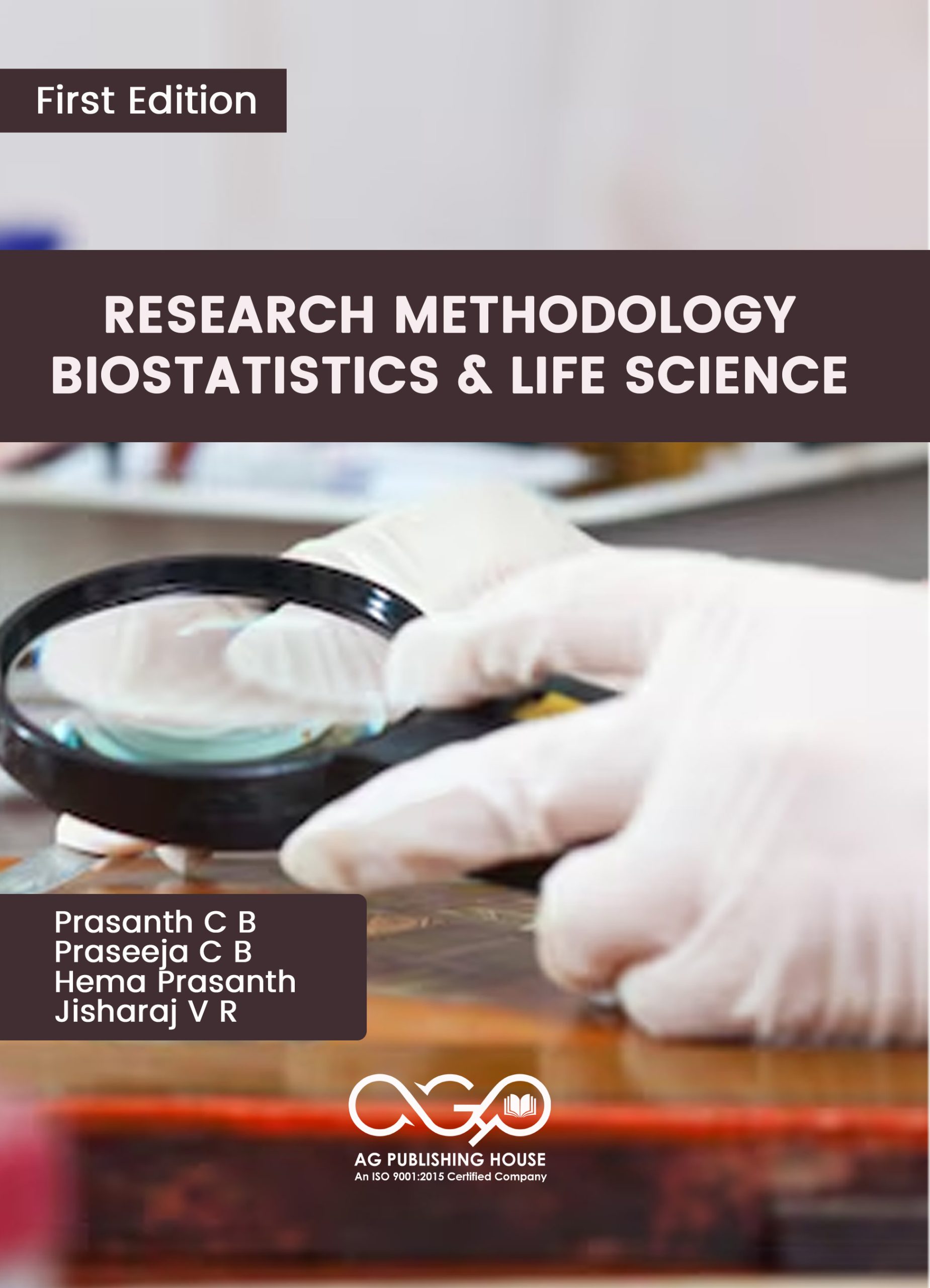 Research Methodology –Biostatistics & Life Science