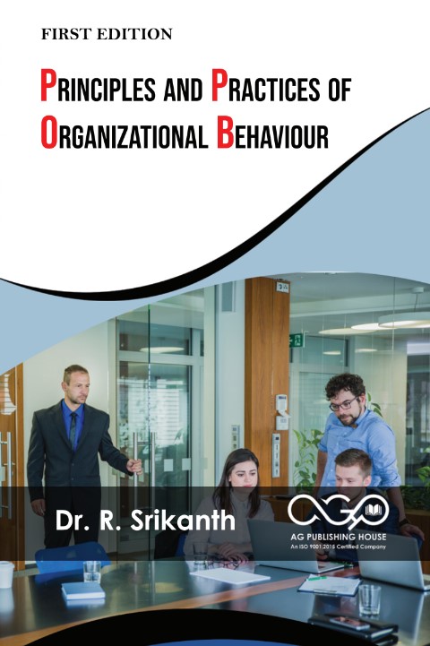 Principles and Practices of Organizational Behaviour