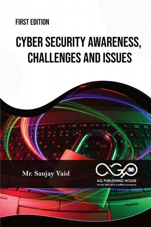 Cyber Security Awareness, Challenges And Issues