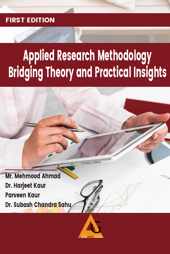 Applied Research Methodology: Bridging Theory and Practical Insights