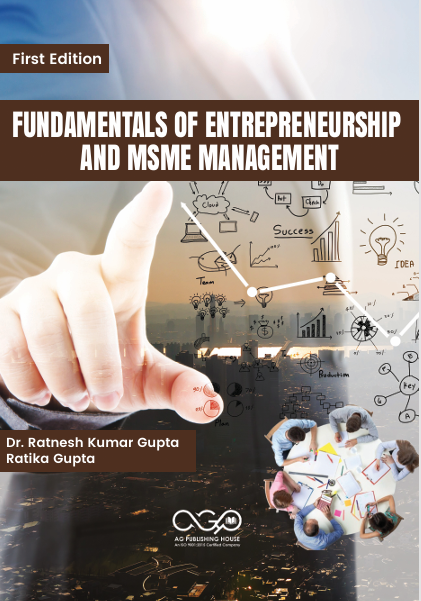 Fundamentals of Entrepreneurship and MSME Management