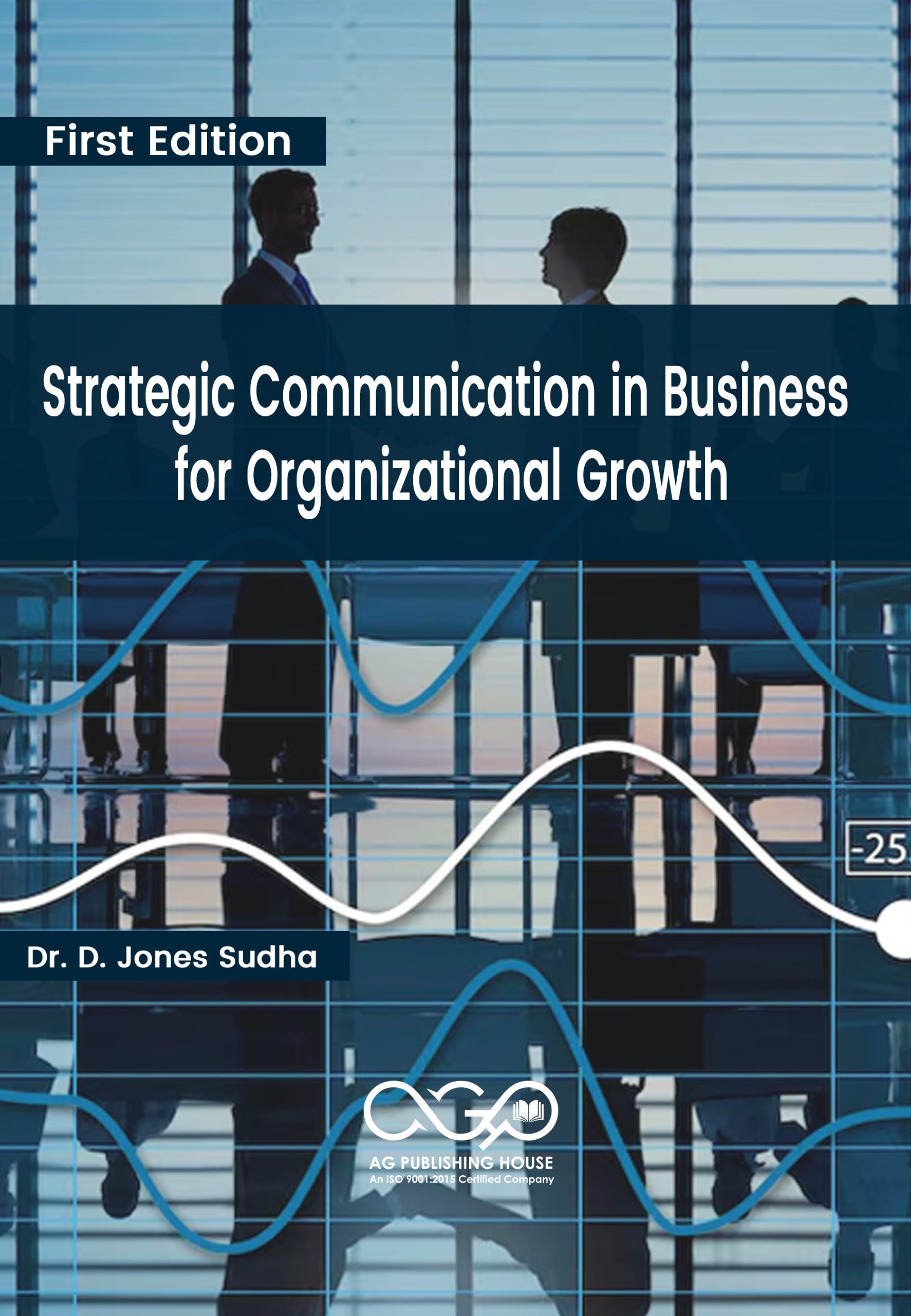Strategic Communication in Business for Organizational Growth