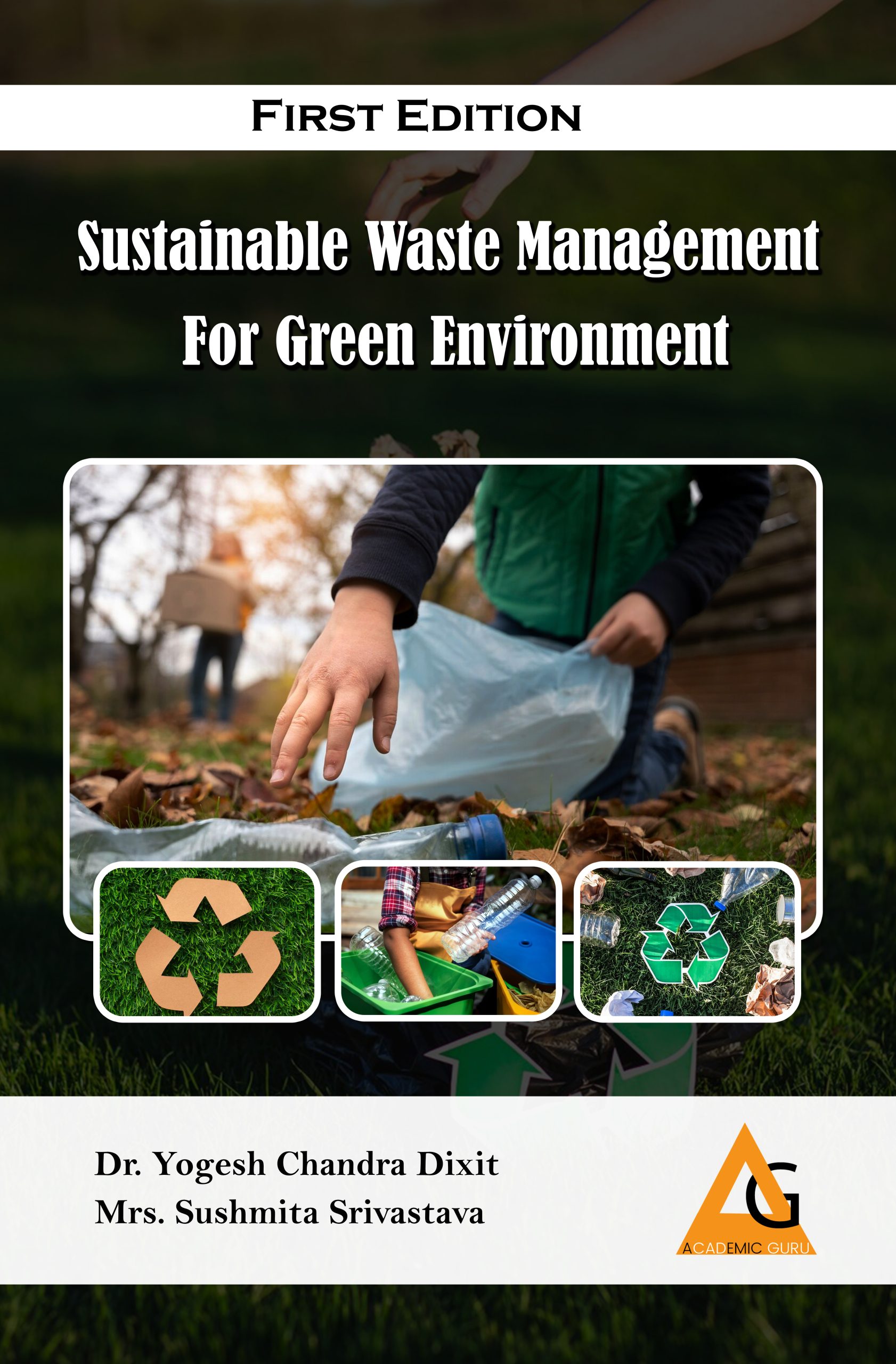Sustainable Waste Management For Green Environment