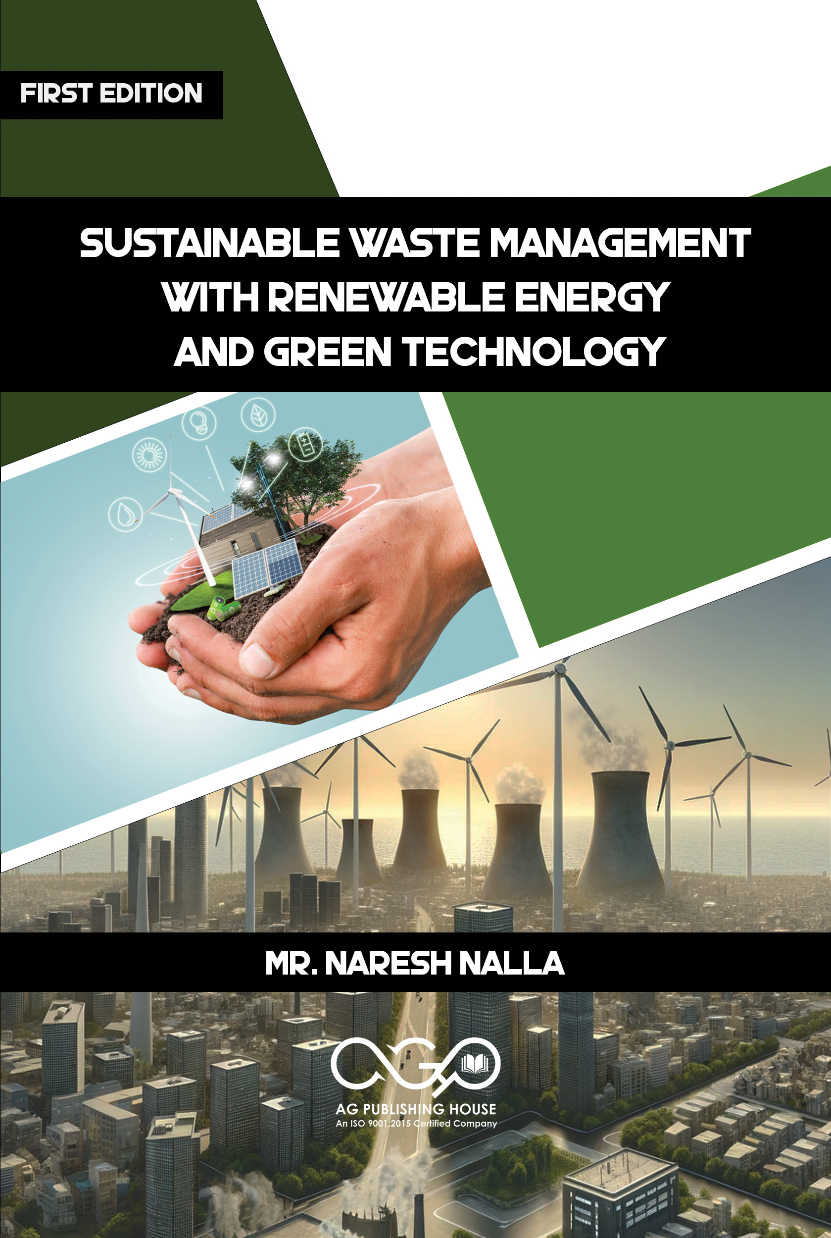 Sustainable Waste Management with Renewable Energy and Green Technology