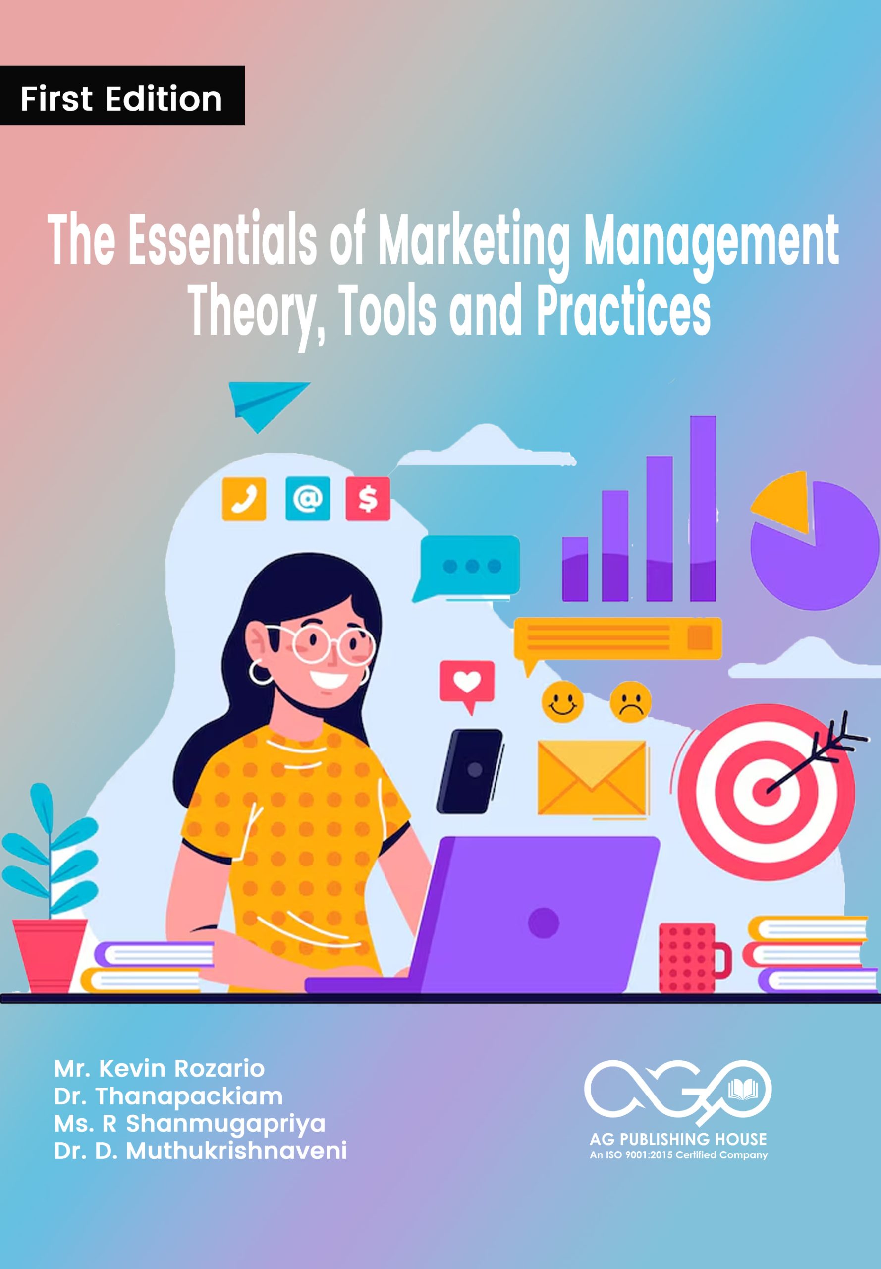 The Essentials of Marketing Management - Theory, Tools and Practices